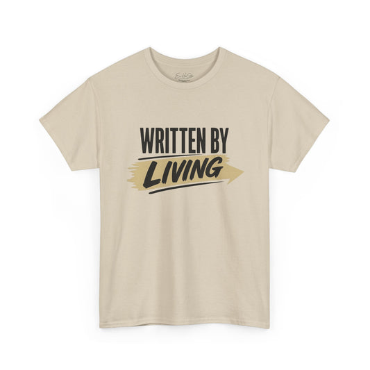 Written By Living Tee — Inspirational Casual Graphic T-Shirt