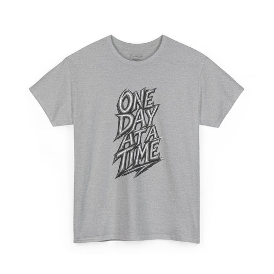 One Day At A Time Tee — Inspirational Graphic T-Shirt