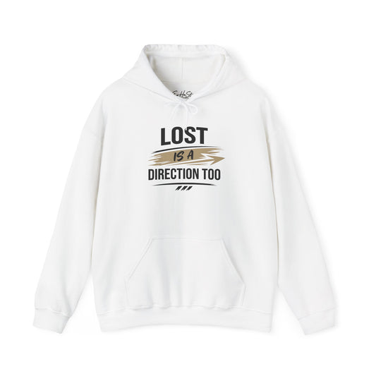 Hoodie “Lost Is A Direction Too” Inspirational Graphic Hoodie