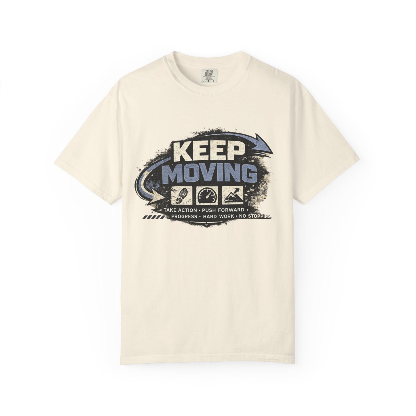 Keep Moving T-Shirt — Motivational Graphic Tee