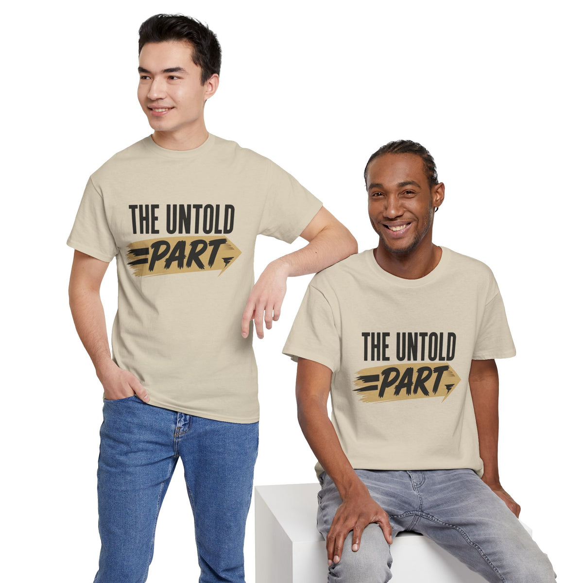 The Untold Part T‑Shirt — Graphic Quote Tee