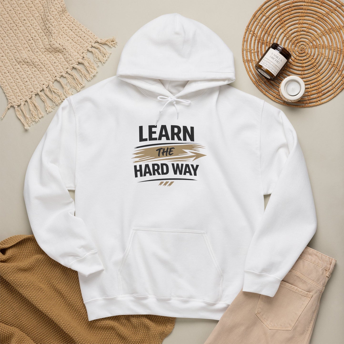 Hoodie "Learn The Hard Way" Motivational Pullover Sweatshirt