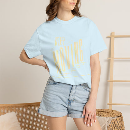 Keep Moving T-Shirt — Motivational Graphic Tee
