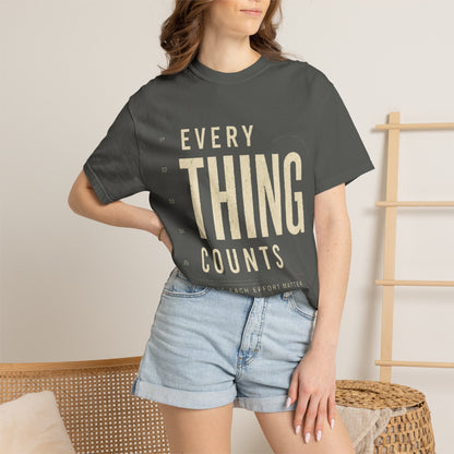 Everything Counts T-Shirt — Motivational Graphic Tee