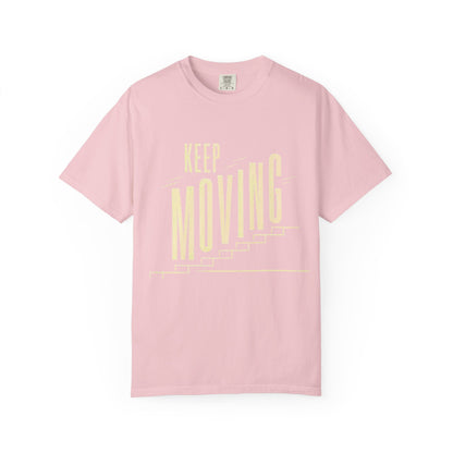 Keep Moving T-Shirt — Motivational Graphic Tee