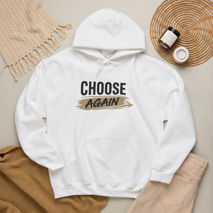 Hoodie "Choose Again" Motivational Graphic Pullover