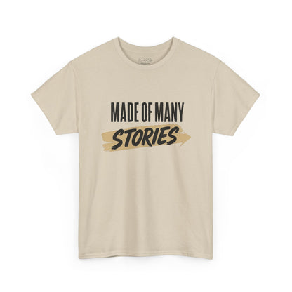 Made of Many Stories T-Shirt — Inspirational Graphic Tee