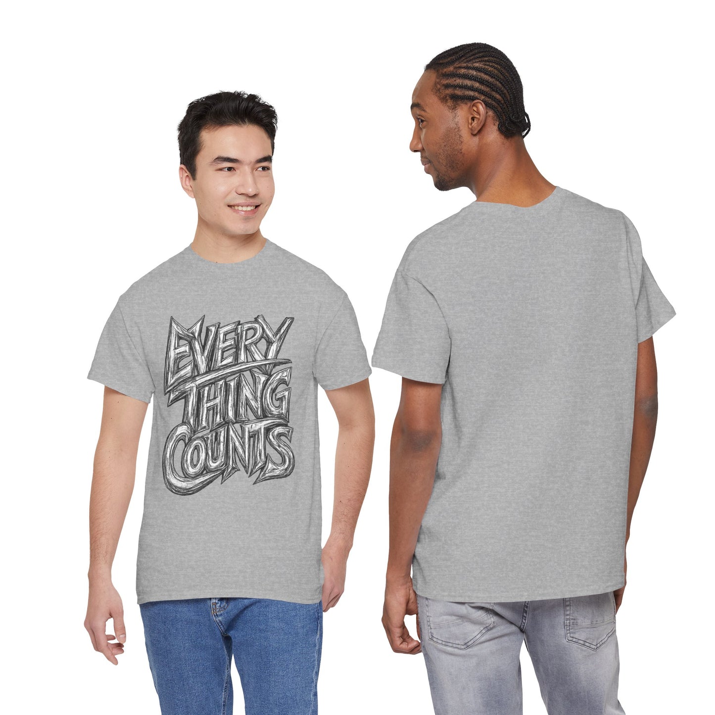 Everything Counts T-Shirt — Hand-Drawn Motivational Graphic Tee