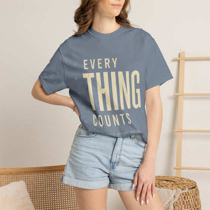 Everything Counts T-Shirt — Motivational Graphic Tee