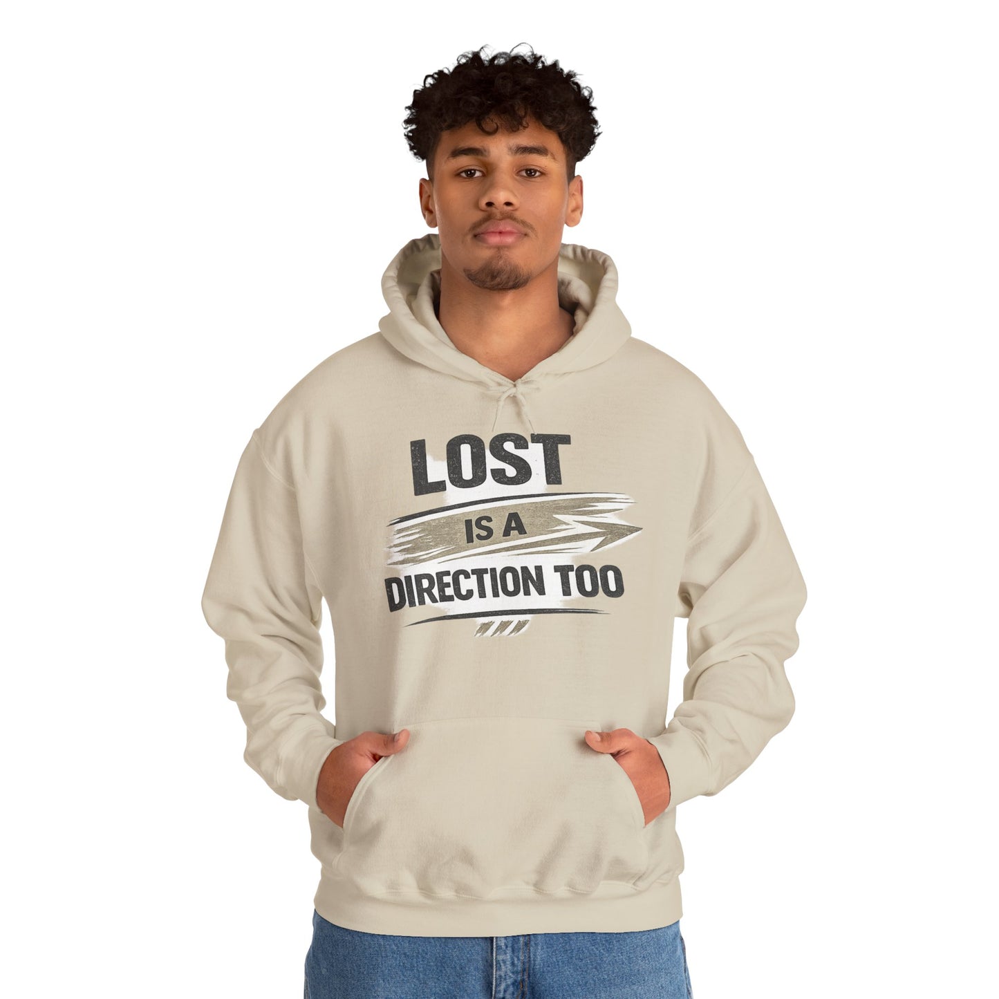 Lost Is a Direction Too Hoodie - Inspirational Graphic Pullover