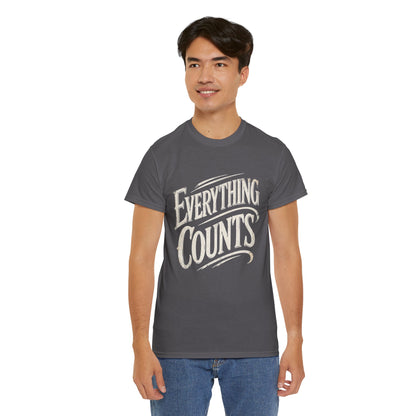 Everything Counts Graphic Tee — Inspirational Retro Typography T-Shirt