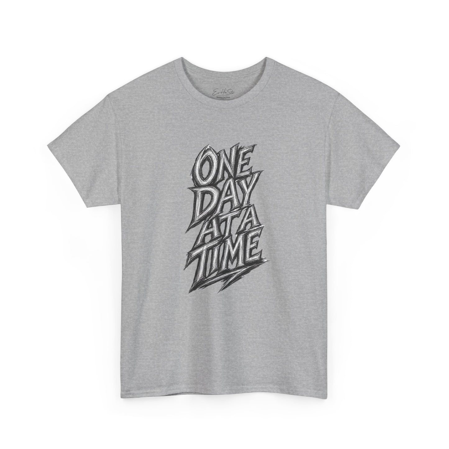 One Day At A Time Tee — Inspirational Graphic T-Shirt