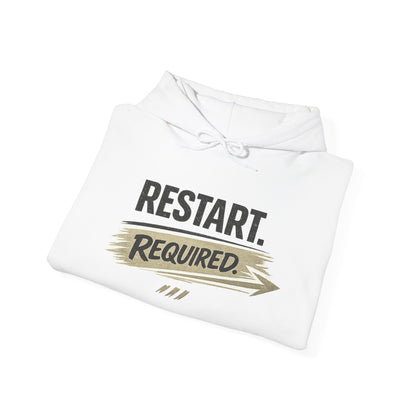 Restart Required Hoodie — Motivational Graphic Hooded Sweatshirt