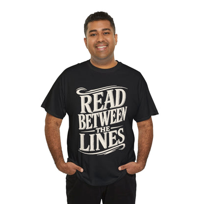 Read Between The Lines Tee