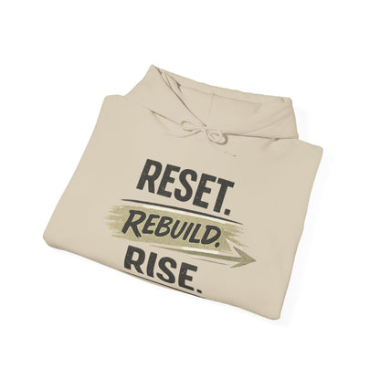 Reset Rebuild Rise Hoodie — Inspirational Motivational Pullover