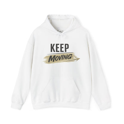 Keep Moving Hoodie — Motivational Pullover Sweatshirt for Fitness & Everyday Wear