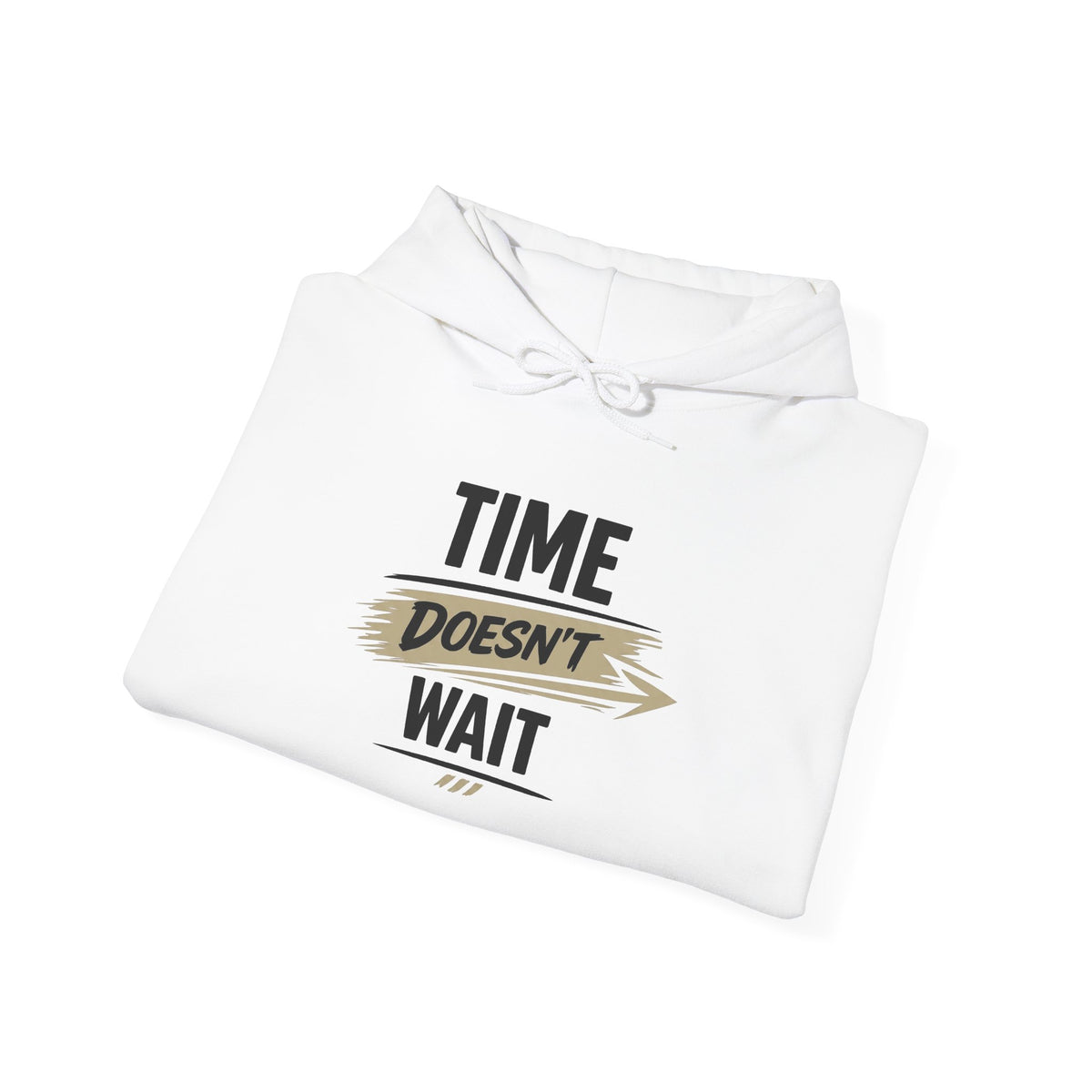 Hoodie "Time Doesn't Wait" Motivational Pullover for Goal-Getters