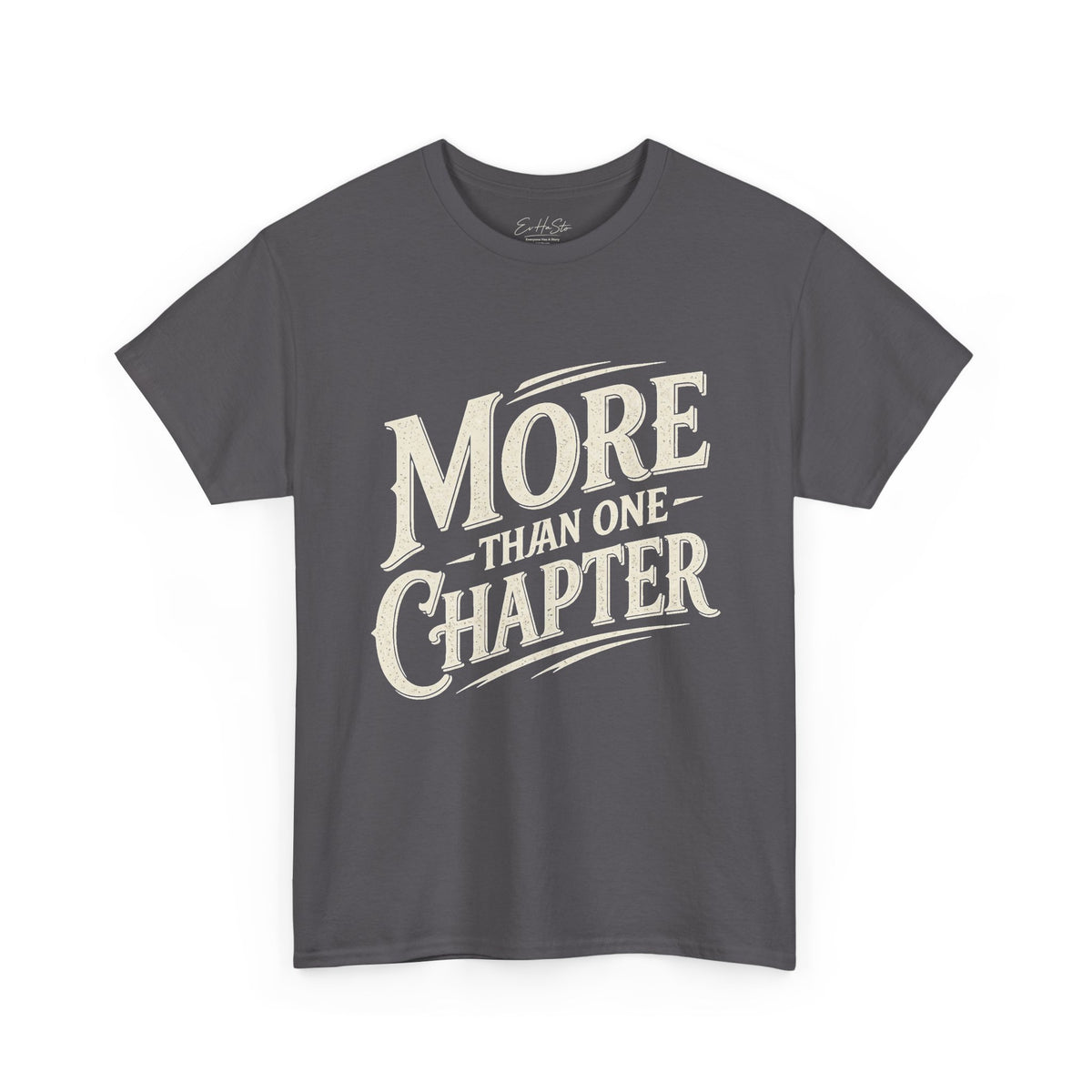Book Lover T-Shirt — "More Than One Chapter" Graphic Tee