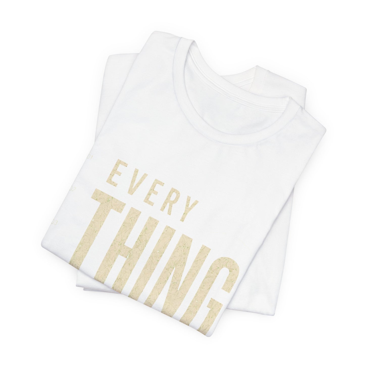 Everything Counts T‑Shirt — Inspirational Minimalist Graphic Tee