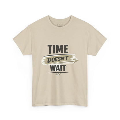 Time Doesn’t Wait Graphic Tee — Motivational Casual T‑Shirt