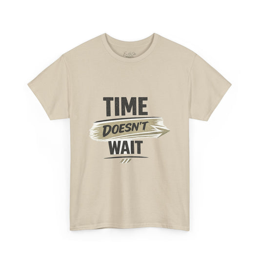 Time Doesn’t Wait Graphic Tee — Motivational Casual T‑Shirt