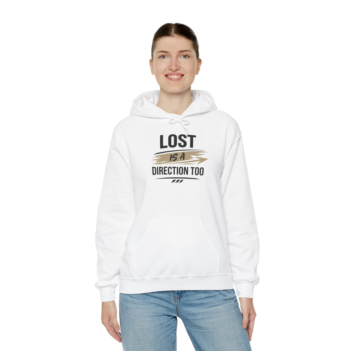 Hoodie “Lost Is A Direction Too” Inspirational Graphic Hoodie