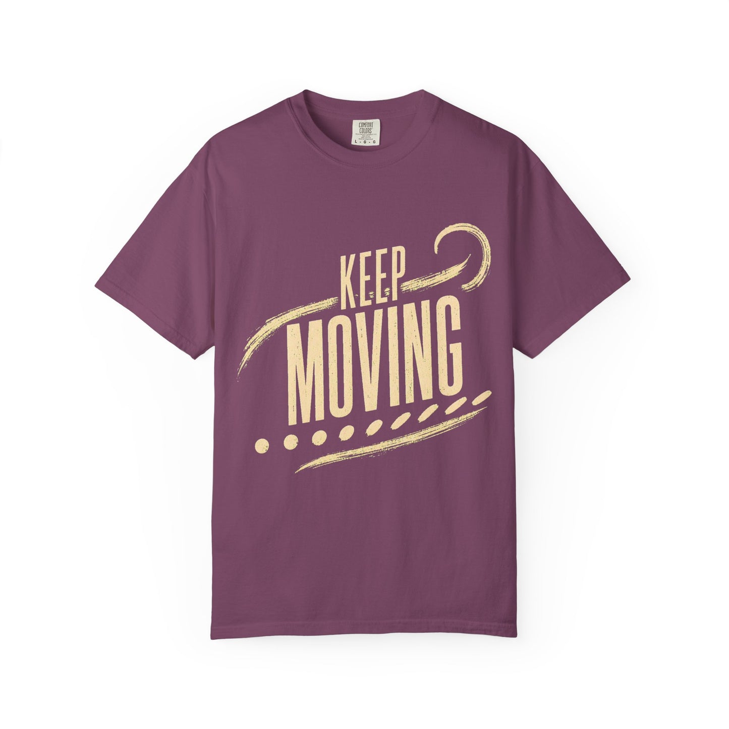 Keep Moving T-Shirt — Motivational Graphic Tee
