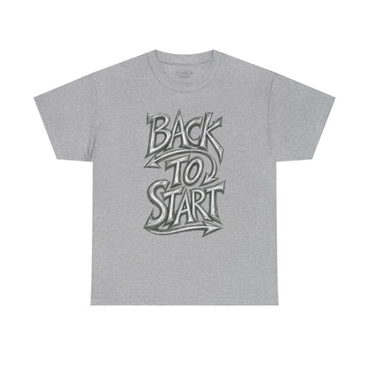 Back To Start Graphic Tee — Retro Graffiti Motivational T-Shirt