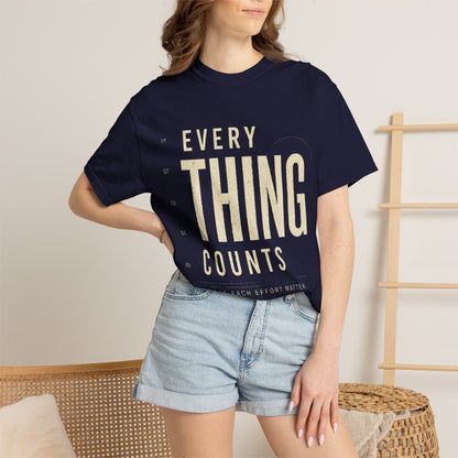 Everything Counts T-Shirt — Motivational Graphic Tee