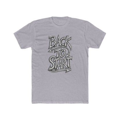 Back To Start T-Shirt — Retro Graffiti Motivational Tee