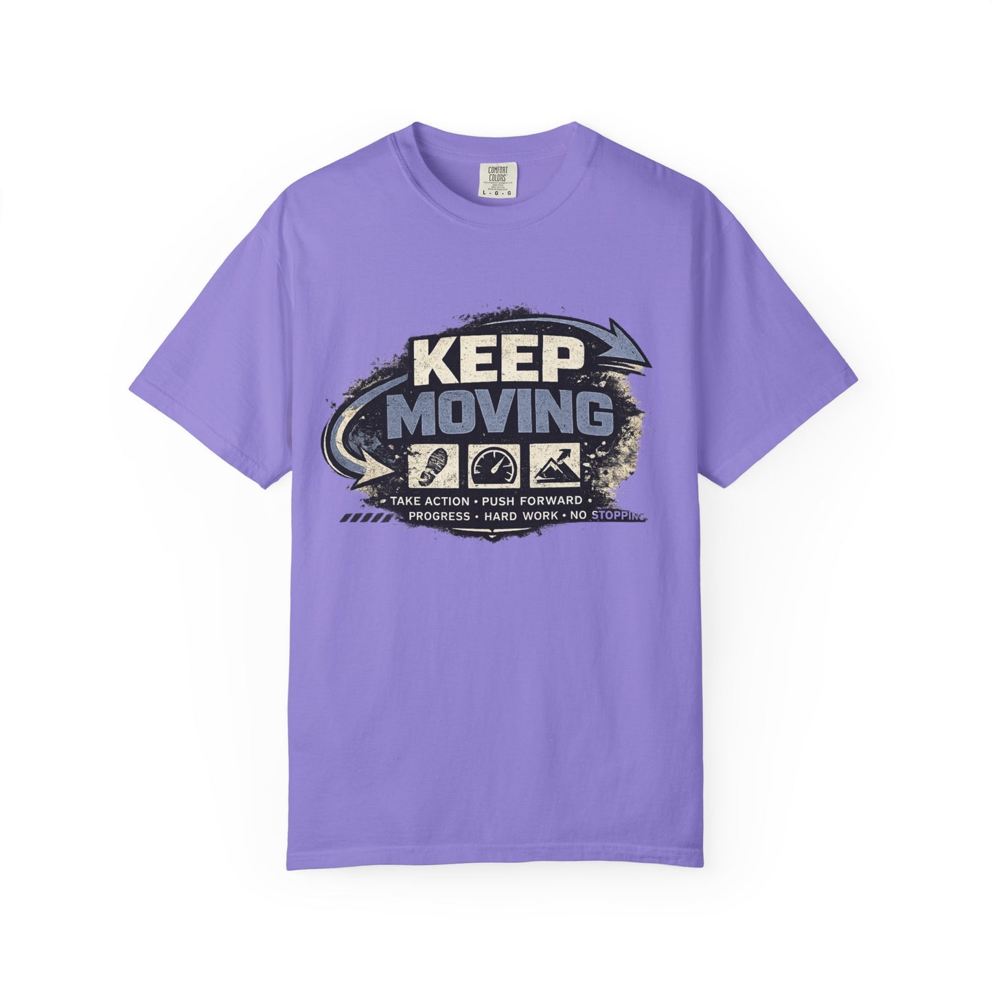Keep Moving T-Shirt — Motivational Graphic Tee