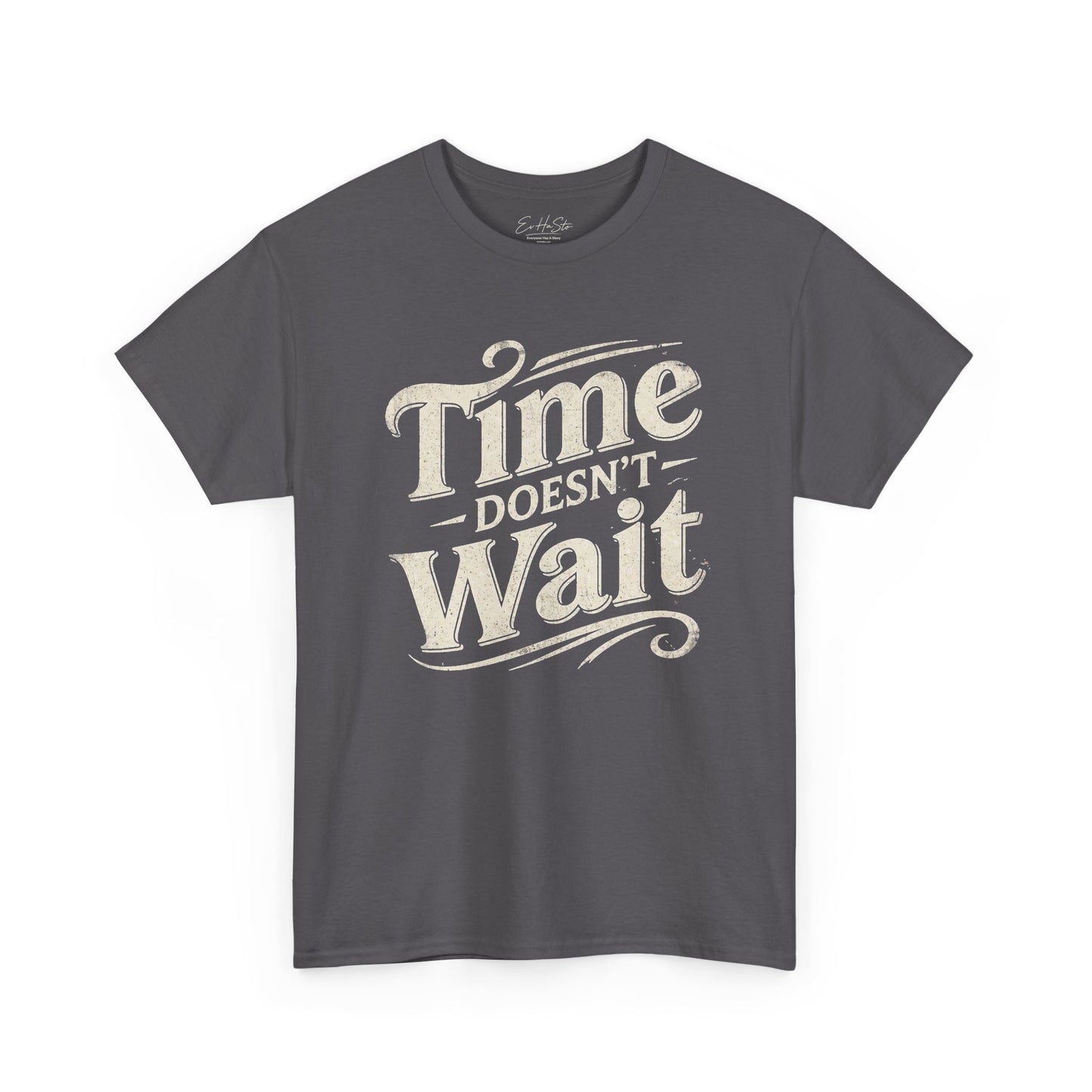 Time Doesn’t Wait Tee — Vintage Motivational Graphic T-Shirt
