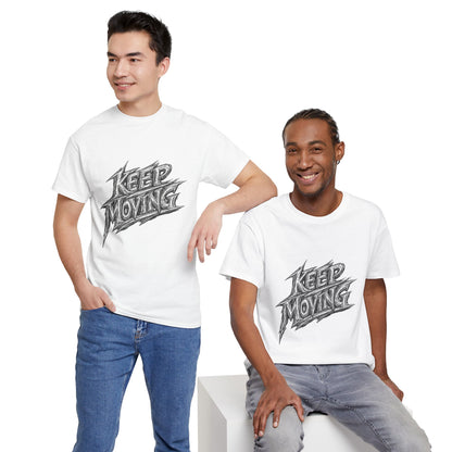 Keep Moving T-Shirt — Motivational Graphic Tee