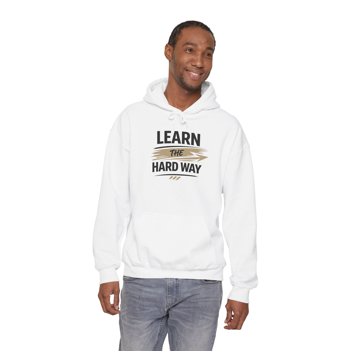 Hoodie "Learn The Hard Way" Motivational Pullover Sweatshirt