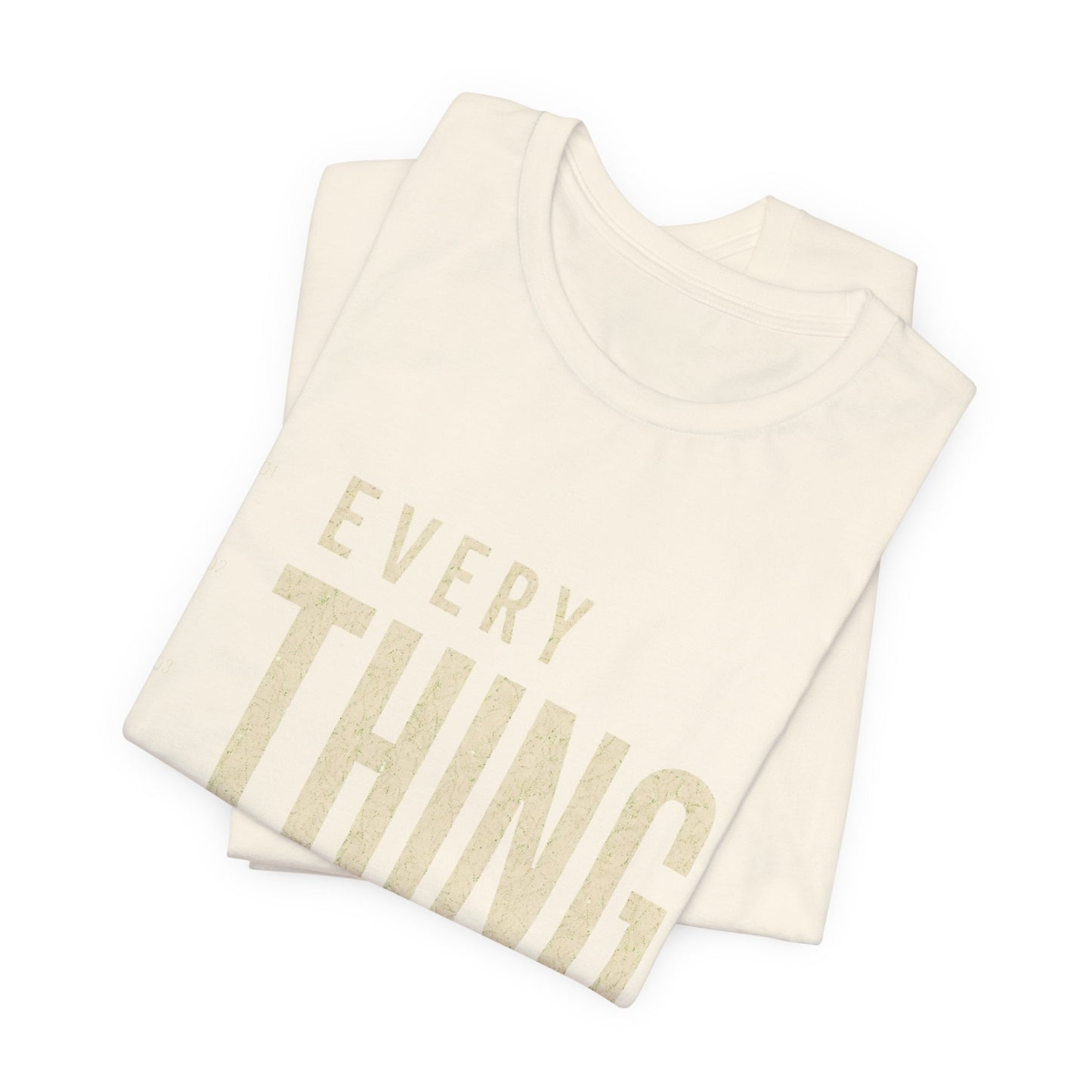Everything Counts T‑Shirt — Inspirational Minimalist Graphic Tee