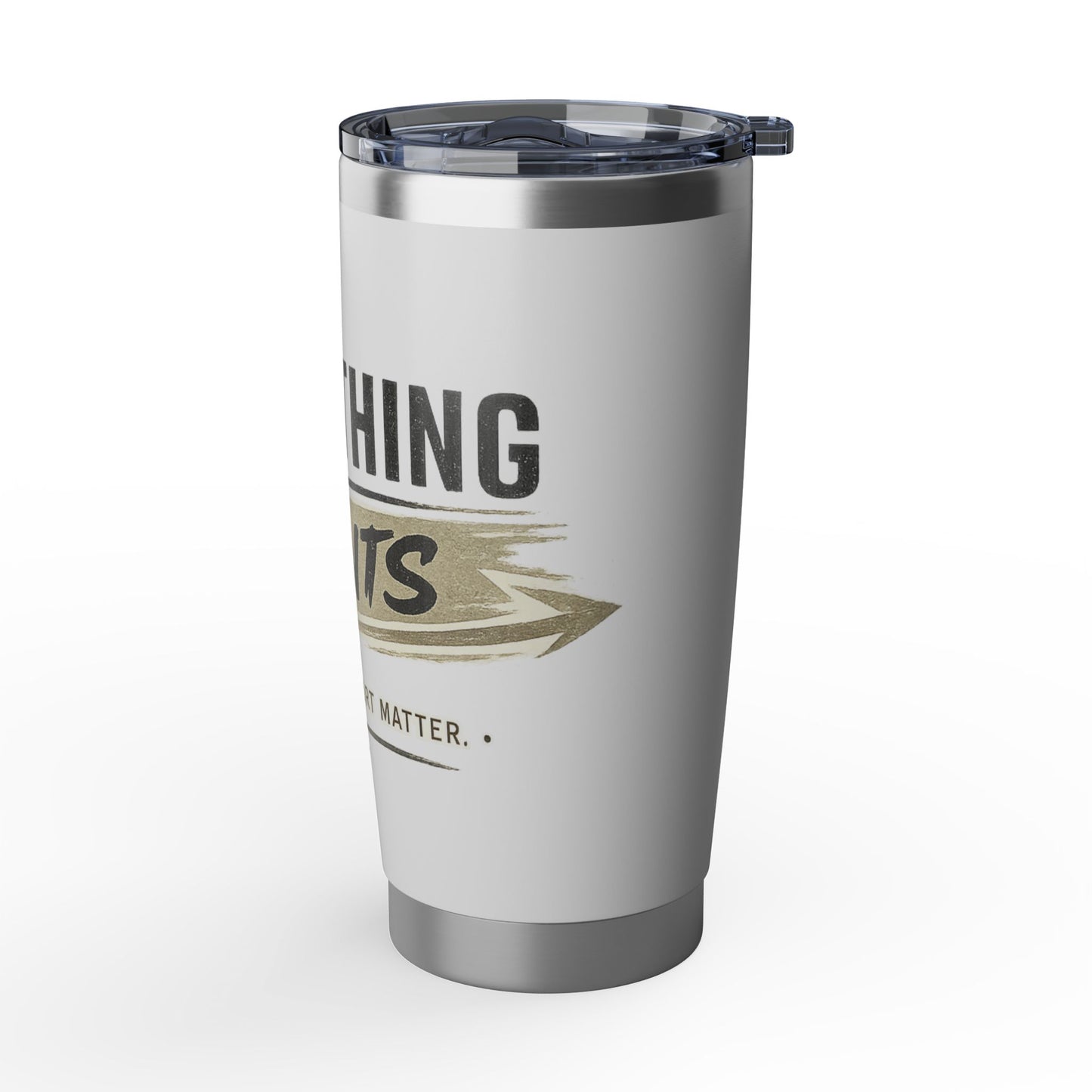 Everything Counts 20oz Tumbler – Insulated Stainless Travel Mug, Motivational Vagabond Design