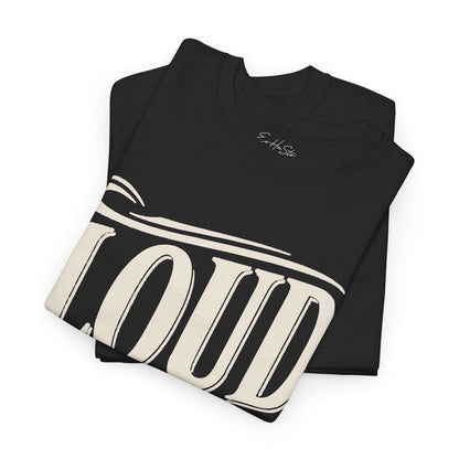 Loud Inside Tee - Bold Retro Script Graphic T-Shirt