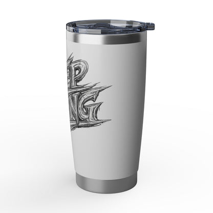 Keep Moving Stainless Steel Tumbler – 20oz Insulated Travel Cup
