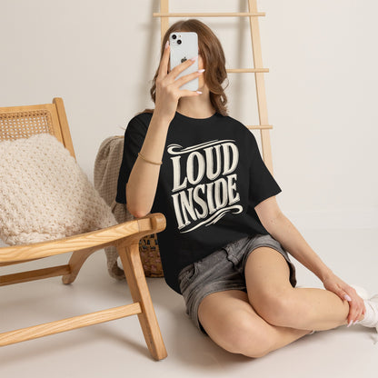 Loud Inside Tee - Bold Retro Script Graphic T-Shirt