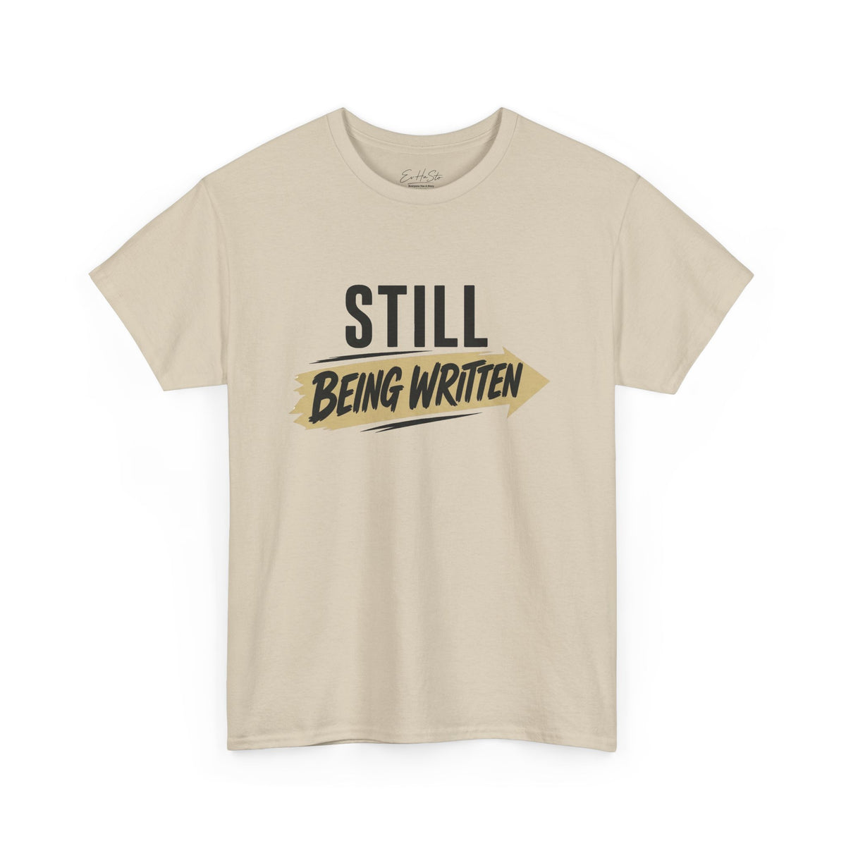 Still Being Written T‑Shirt
