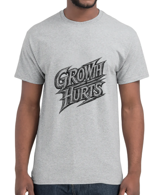Growth Hurts Graphic Tee — Motivational Retro Text T-Shirt