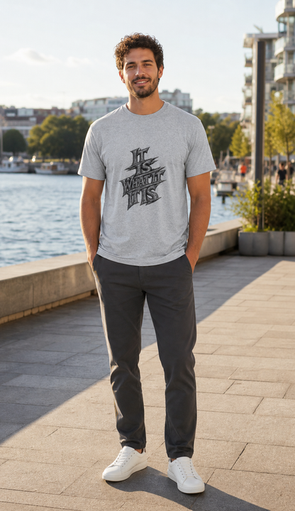 It Is What It Is Graphic Tee — Casual Skateboard Streetwear Shirt