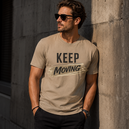 Keep Moving T-Shirt — Motivational Graphic Tee for Active Lifestyle
