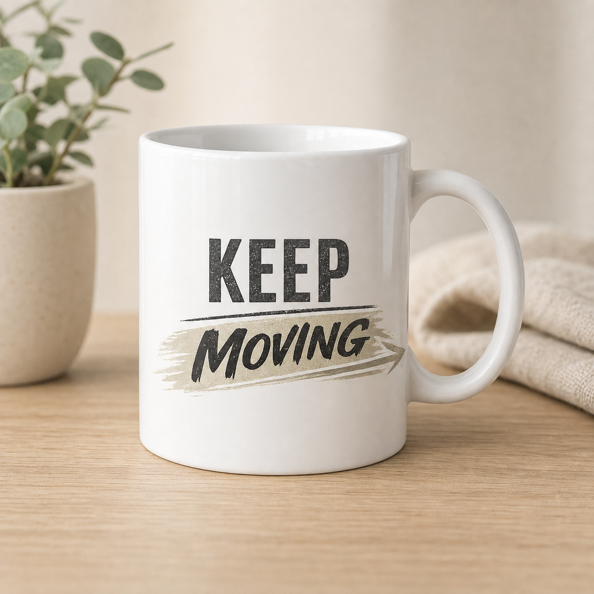Keep Moving Ceramic Mug — Motivational Coffee Cup for Morning Motivation & Gifts