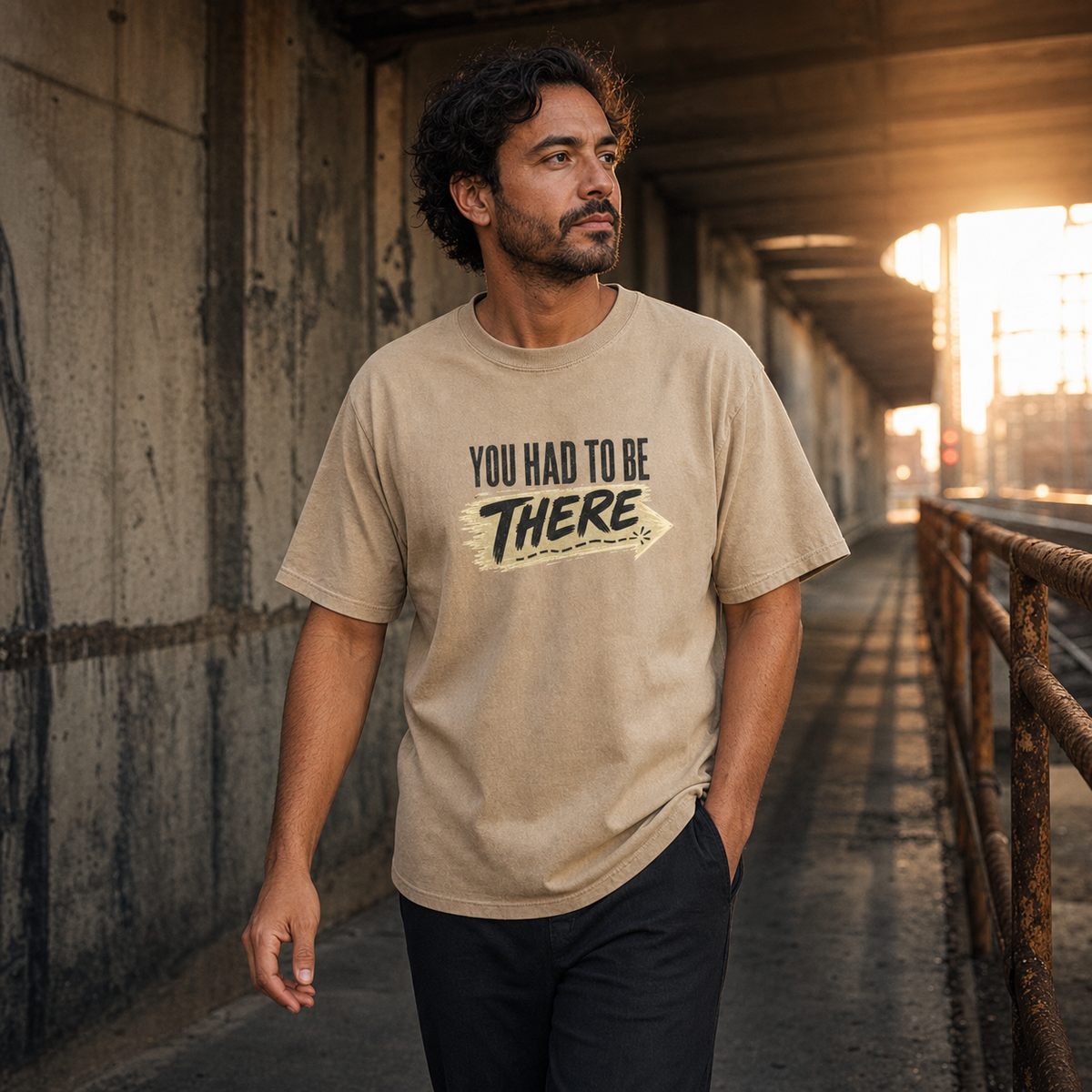 You Had To Be There Tee — Vintage Retro Phrase Graphic T-Shirt