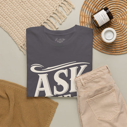 Ask Me Twice Graphic Tee - Retro Script Statement T-Shirt
