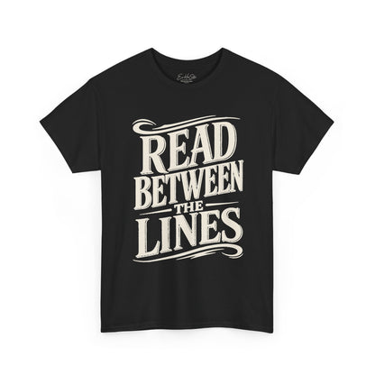Read Between The Lines Tee