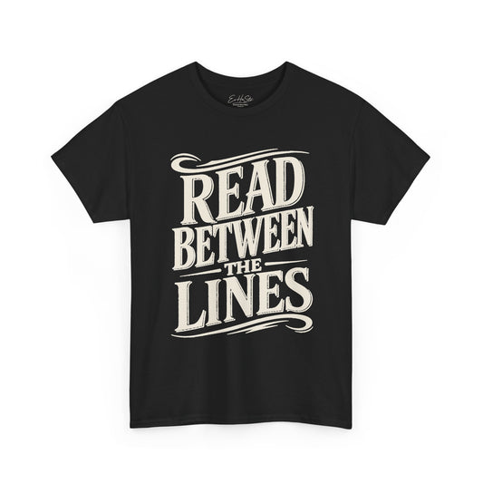 Read Between The Lines Tee