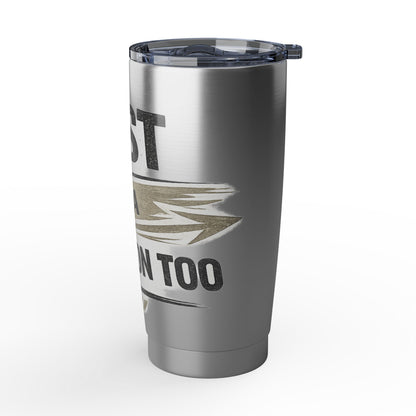 Lost Is A Direction Too 20oz Tumbler — Motivational Stainless Travel Cup