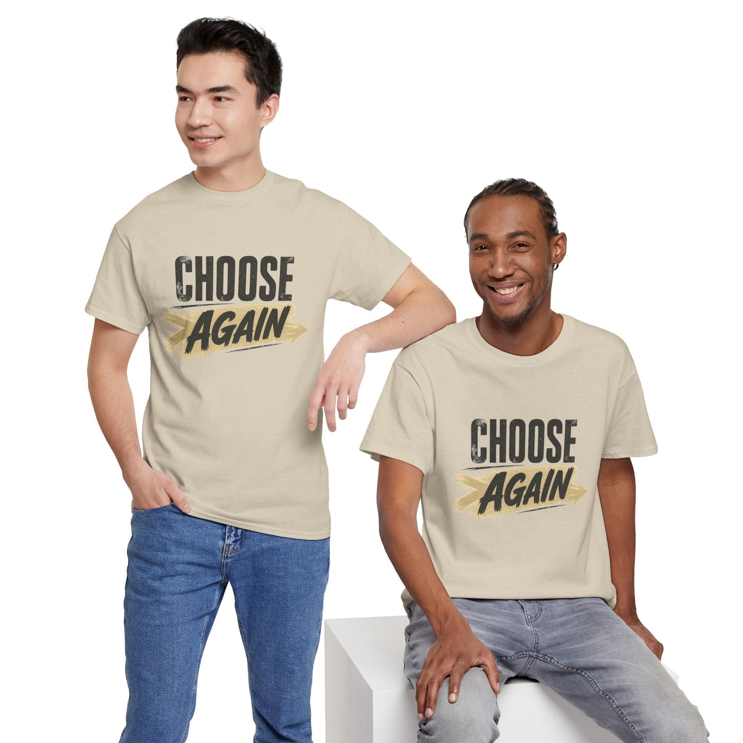 Choose Again T-Shirt — Motivational Graphic Tee